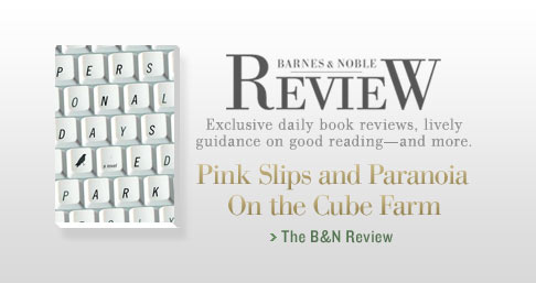 Barnes & Noble Review - Exclusive daily book reviews, lively guidance on good reading--and more. Today: Pink Slips and Paranoia On the Cube Farm