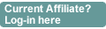 Current Affiliate? Log-in Here