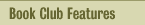 Book Club Features