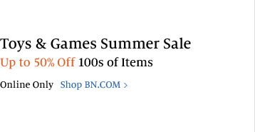 Toys & Games Summer Sale. Up to 50% Off 100s of Items. Online Only > Shop BN.COM >