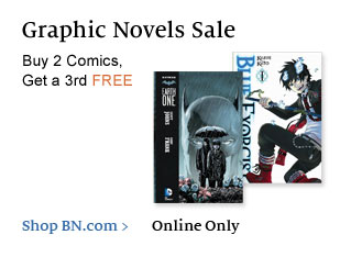 Graphic Novels Sale - Buy 2 Comics, Get a 3rd FREE. Online Only. Shop BN.com >