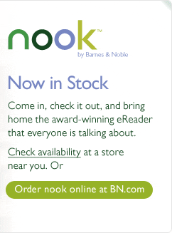 nook by Barnes & Noble - Now in Stock. The new nook shipments have arrived. Come in, check it out, and bring home the award-winning eReader that everyone is talking about. Check availability at a store near you. Or order nook online at BN.com