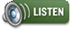 Listen